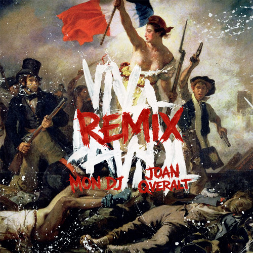 Stream Coldplay - Viva la Vida (Mon DJ & Joan Qveralt Remix) by