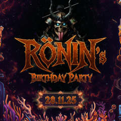 RONIN B-DAY MIX