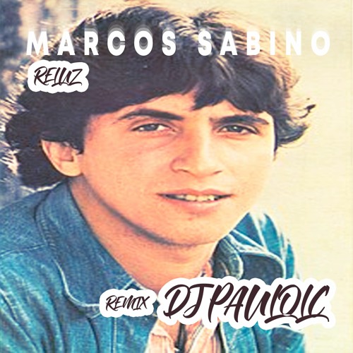 Marcos Sabino - Reluz (Rémix DJ PAULO LC Edit)