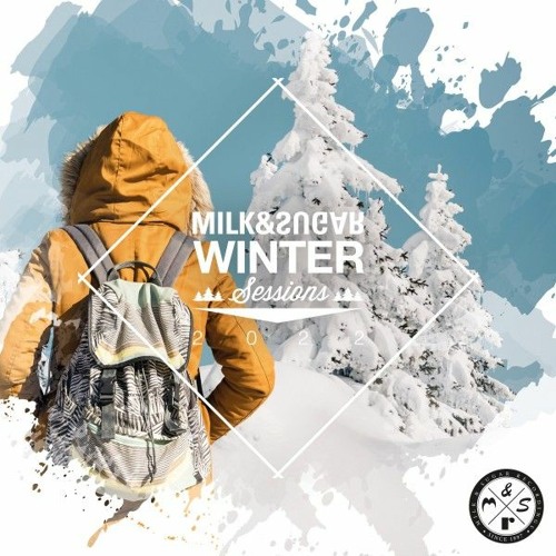 Milk & Sugar - Winter Sessions 2022 (Minimix)