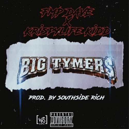 BIG Tymers feat. Krispylife Kidd x Greg G