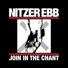 Nitzer Ebb - Join In The Chant (Kenny Campbell Remix)