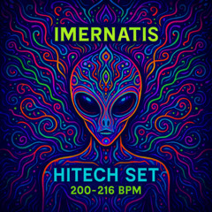 Hitech Set 200-216 BPM By. Imernatis