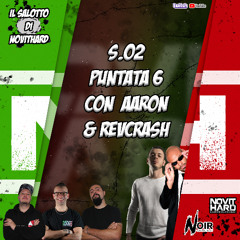 Noir Conspiracy x NovitHard x Revcrash & Aaron | Il Salotto di NovitHard | S.02 EP.06 del 22.04.2025