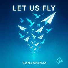 Let us Fly DnB