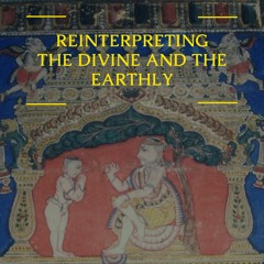 The Boy Next Door: Reinterpreting the Divine and the Earthly through Bhakti Shringara