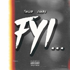 FYI (For Your Information) - Taylor Camro