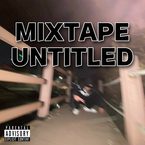 1.Mixtape Untitled (Intro) (prob.Temper Beats)