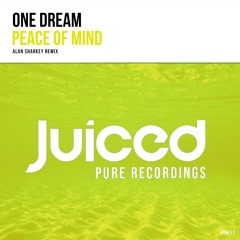 One Dream - Peace Of Mind (Alan Sharkey Remix)
