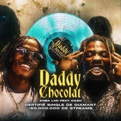 Koba LaD - Daddy chocolat