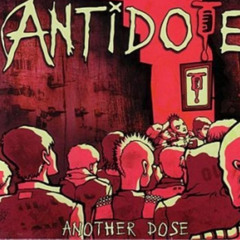 The Antidote 3 (Another Dose)
