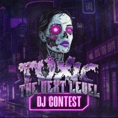 TOXIC: THE NEXT LEVEL - DJ DRK - DJ CONTEST