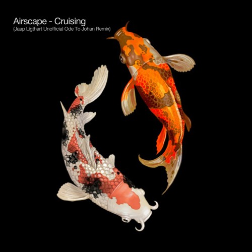 Airscape - Cruising (Jaap Ligthart 'Ode To Johan' Bootleg)