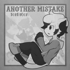 Another Mistake - [Instrumental,Karaoke] | YonKaGor
