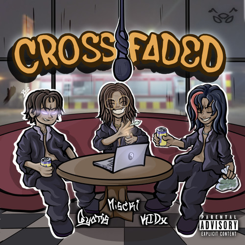 CROSSFADED [W/ KIDx & GYOTIS] [PROD. FONY WALLACE]