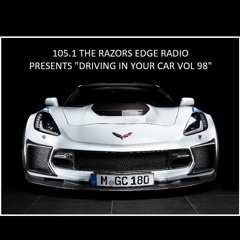 105.1 THE RAZORS EDGE RADIO DRIVING IN YOUR CAR VOL 98