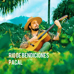 Rio de Bendiciones by PACAL