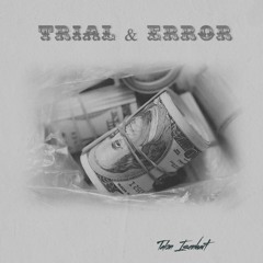 Trial & Error