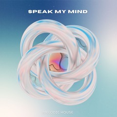 Speak My Mind