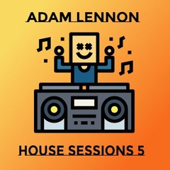 House Sessions Volume 5