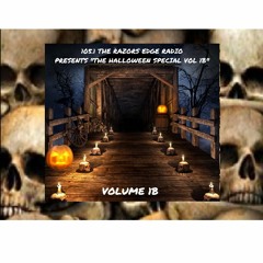105.1 THE RAZORS EDGE RADIO THE HALLOWEEN SPECIAL VOL 1b