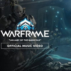 Warframe | TennoCon 2025 | Lullaby of the Manifold (Official Music Video)