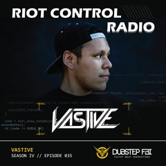 VASTIVE - Riot Control Radio 035