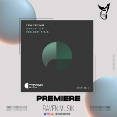 PREMIERE: Cendryma - Wellstop [Cydana Sounds]