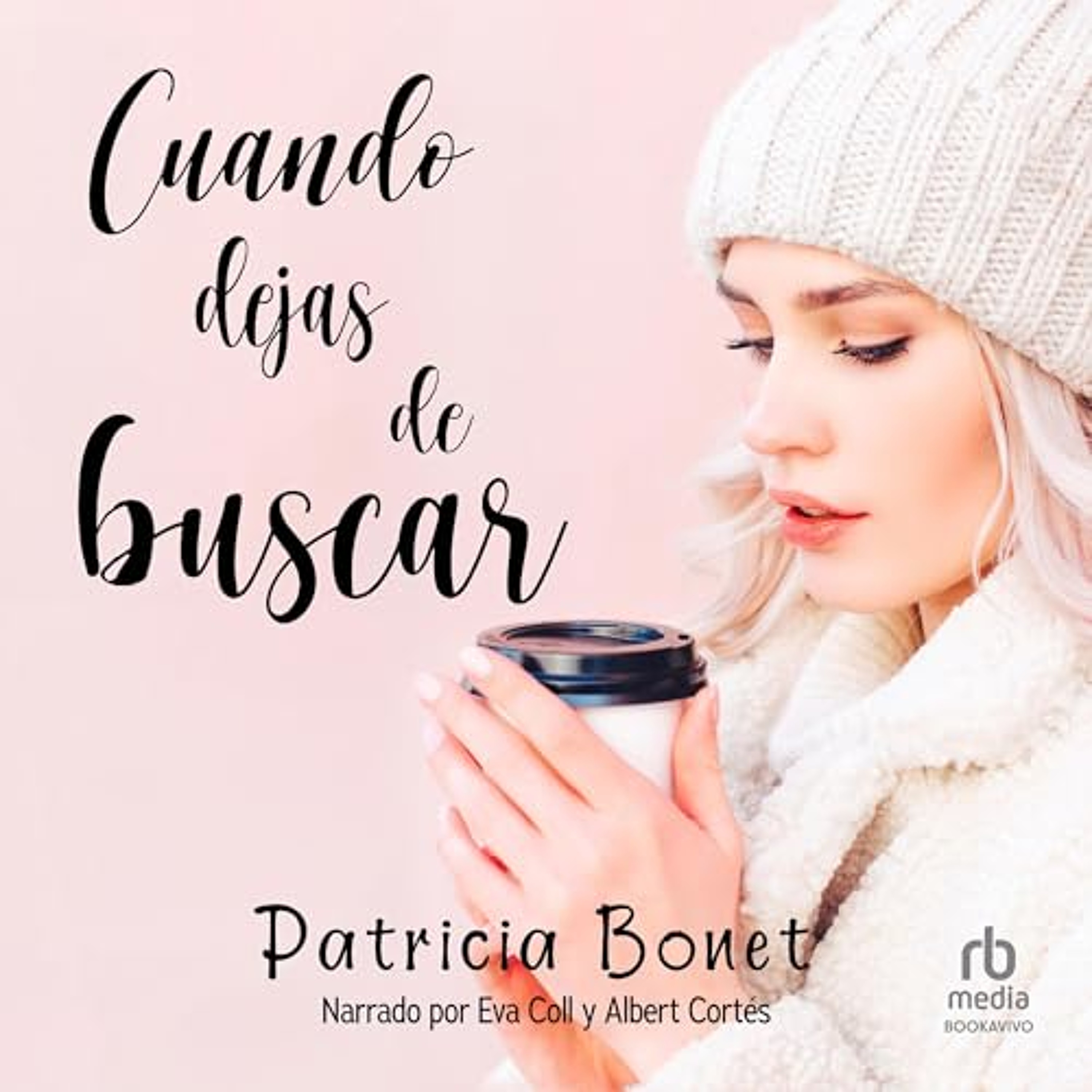 Cuando dejas de buscar [When You Least Expect It] (Audiolibro) | Prueba Gratis