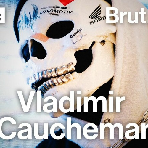 Stream Vladimir Cauchemar Live BRUT by mat kdio | Listen online for free on  SoundCloud