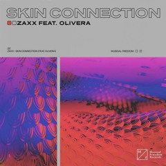 Skin Connecton (feat. Olivera) (Extended Mix)
