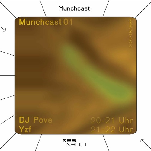 Munchcast #1.1 w/ DJ Pove