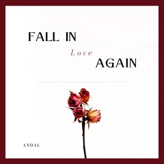 fall in love, again