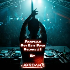 Acapella Out Edit Pack Volume #1