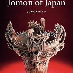 FULL✔READ️⚡(PDF) Ancient Jomon of Japan (Case Studies in Early Societies, Series