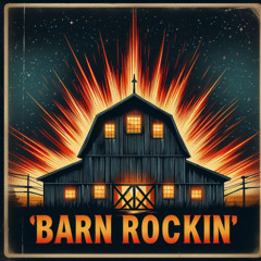 Barn Rockin'