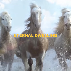 ETERNAL DWELLING