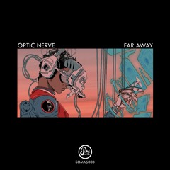 Optic Nerve - Channel Z (Optic Nerve Mix) - Soma600