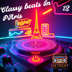 Classy Beats In PARIS 12 -  House Music DETROIT Special- Live 2024