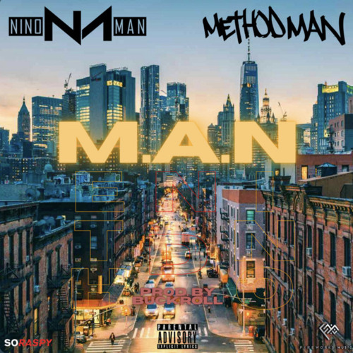 Nino Man & Method Man - M.A.N. (Prod. By Buckroll)