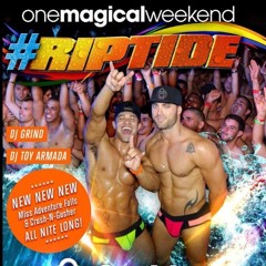 One Magical Weekend 2018 - Toy Armada And DJ GRIND - RIPTIDE Friday Night Event!