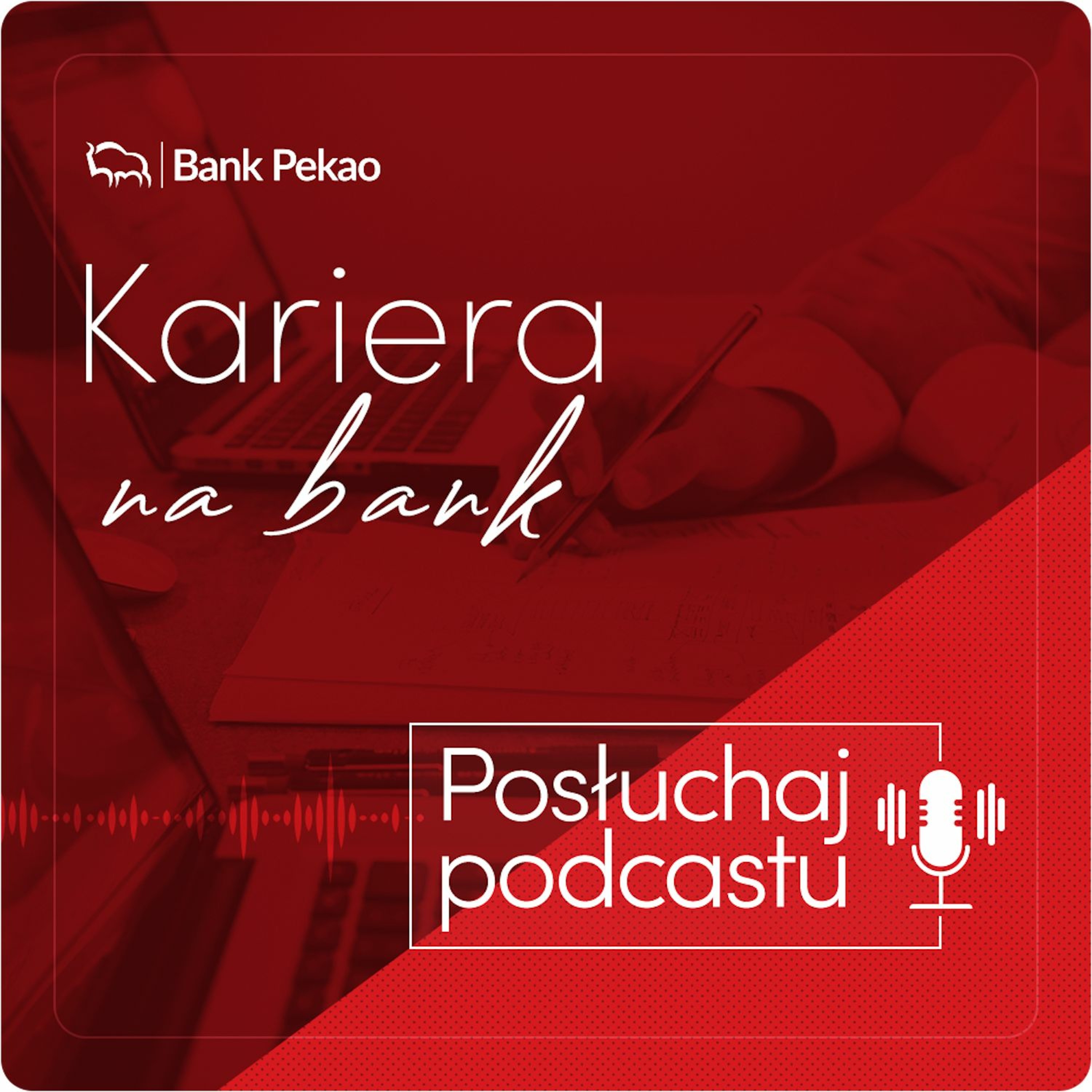 BANK PEKAO podcasty
