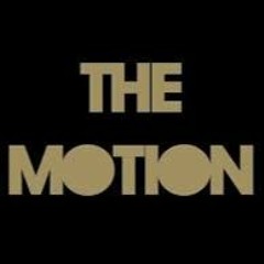 The Motion