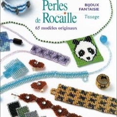 [Télécharger le livre] Perles de rocaille : Bijoux fantaisie, tissage PDF - KINDLE - EPUB - MOBI I
