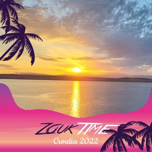 Farewell Zouktime Croatia 2022