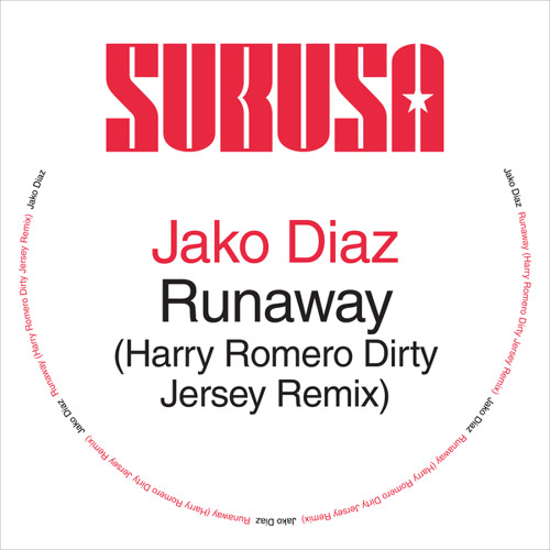 Runaway (Harry Romero Dirty Jersey Remix)