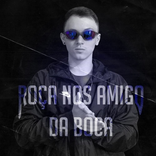 ROÇA NOS AMIGO DA BOCA (DJ GP DA ZL) Feat. MC GL, MC GW & BURAGA