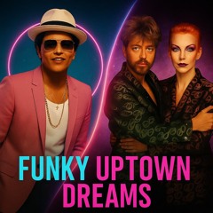 Funky Uptown Dreams