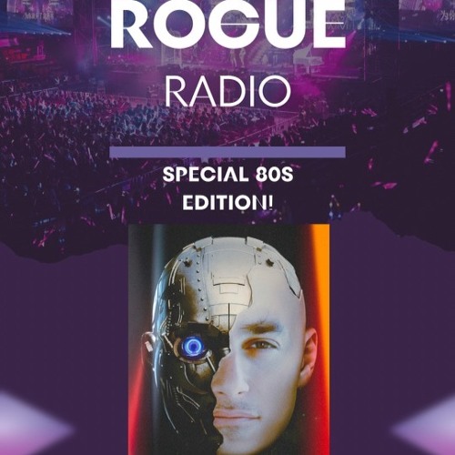ROGUEradio (Ep.3) The 80's Recalled