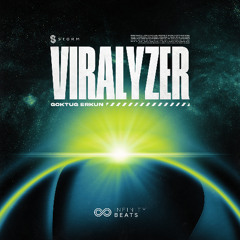 Goktug Erkun x Viralyzer (Storm Music)